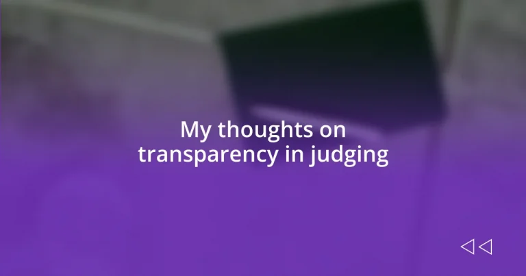 My thoughts on transparency in judging