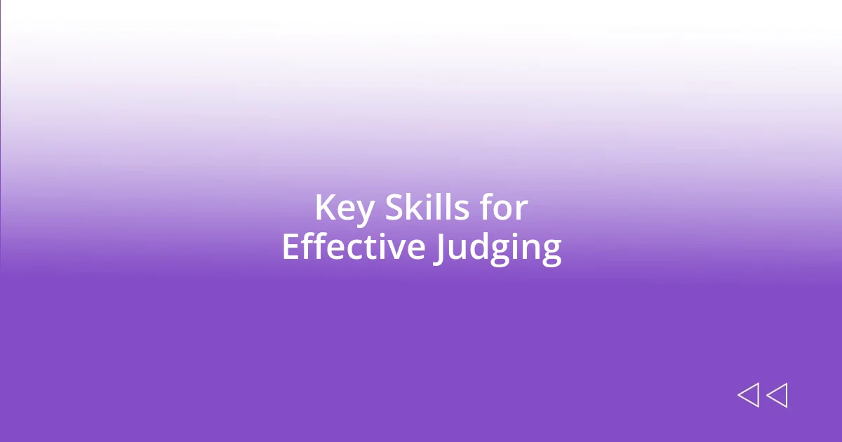 Key Skills for Effective Judging